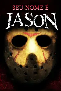 His Name Was Jason: 30 Years of Friday the 13th