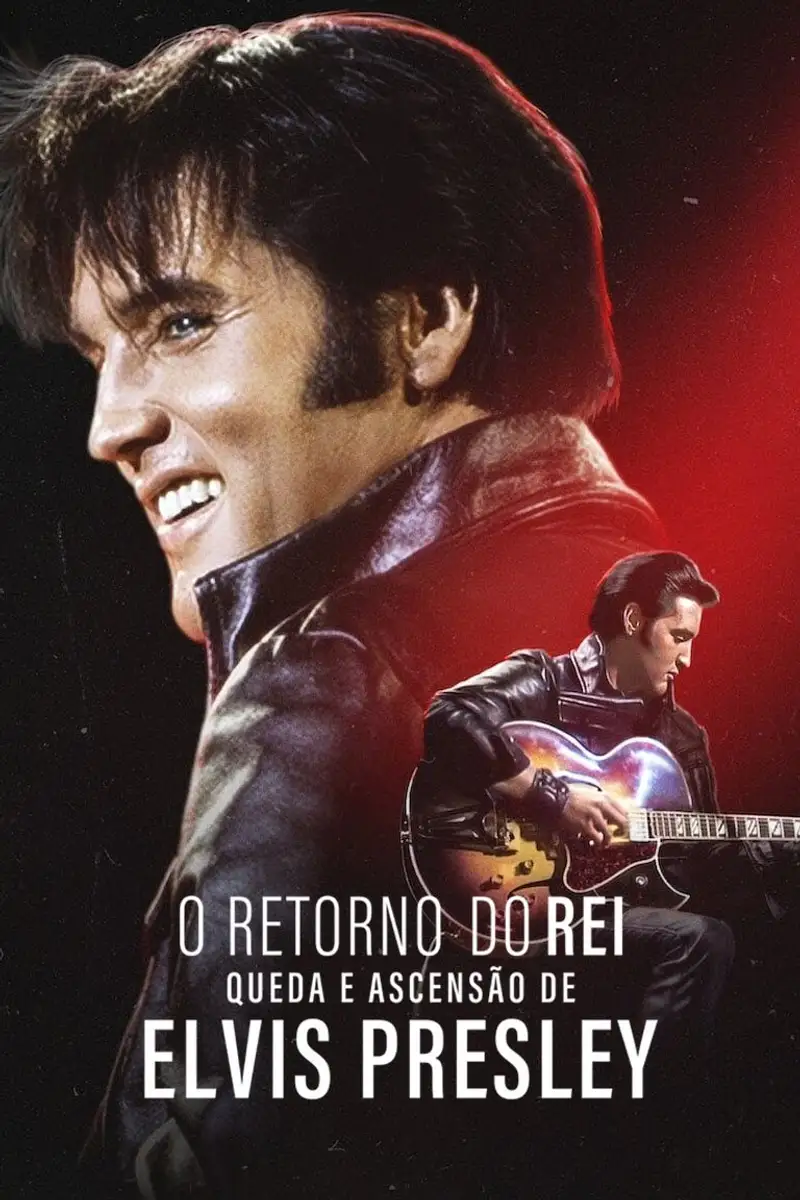 Return of the King: The Fall and Rise of Elvis Presley