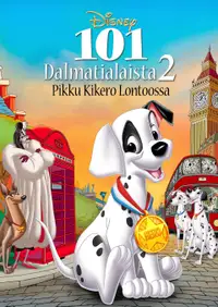 101 Dalmatialaista 2 - Pikku Kikero Lontoossa