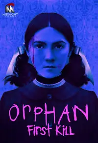 Orphan - First Kill