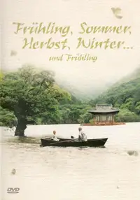 Frühling, Sommer, Herbst, Winter... und Frühling