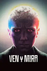 Ven y mira