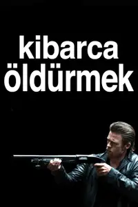 Kibarca Öldürmek