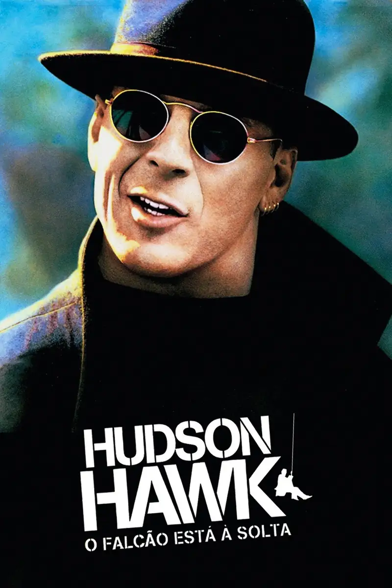 Hudson Hawk - O Falcão Ataca de Novo