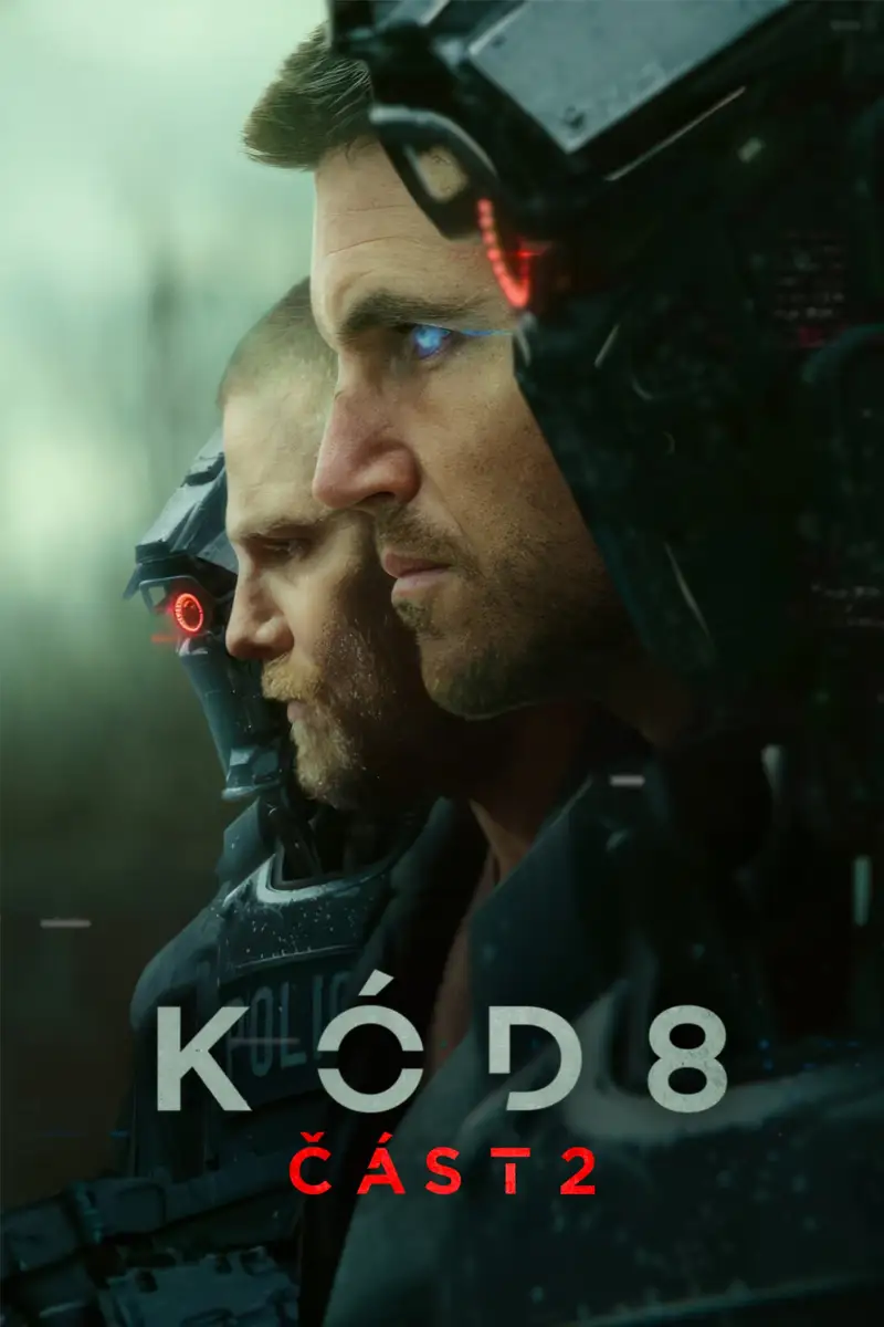 Kód 8: Část 2