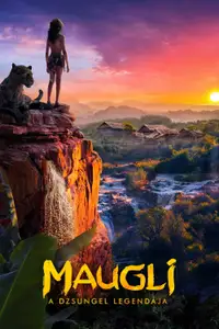 Maugli: A dzsungel legendája