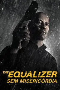 The Equalizer - Sem Misericórdia