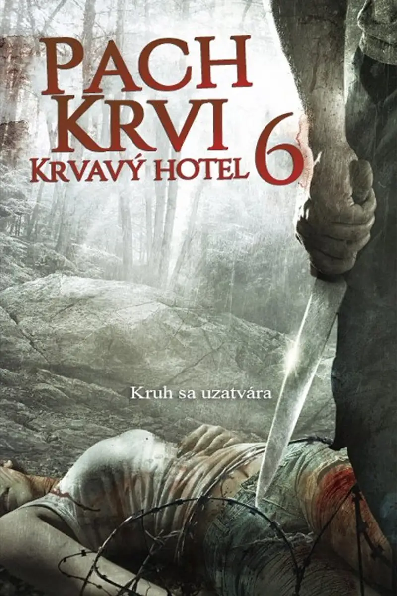 Pach krvi 6: Krvavý hotel
