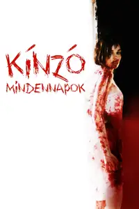 Kínzó mindennapok