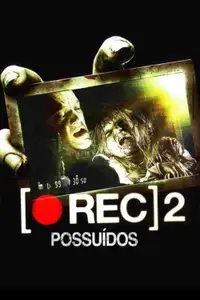 [REC] 2 - Possuídos