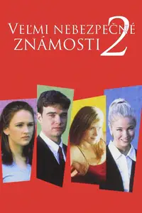 Veľmi nebezpečné známosti 2