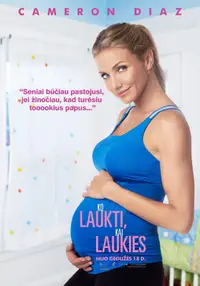Ko laukti, kai laukies