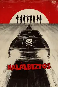 Grindhouse: Halálbiztos