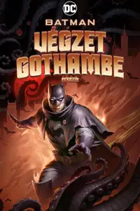 Batman - A végzet Gothambe érkezik