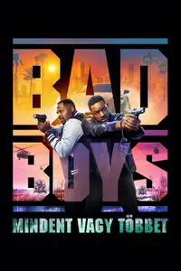 Bad Boys - Mindent vagy többet