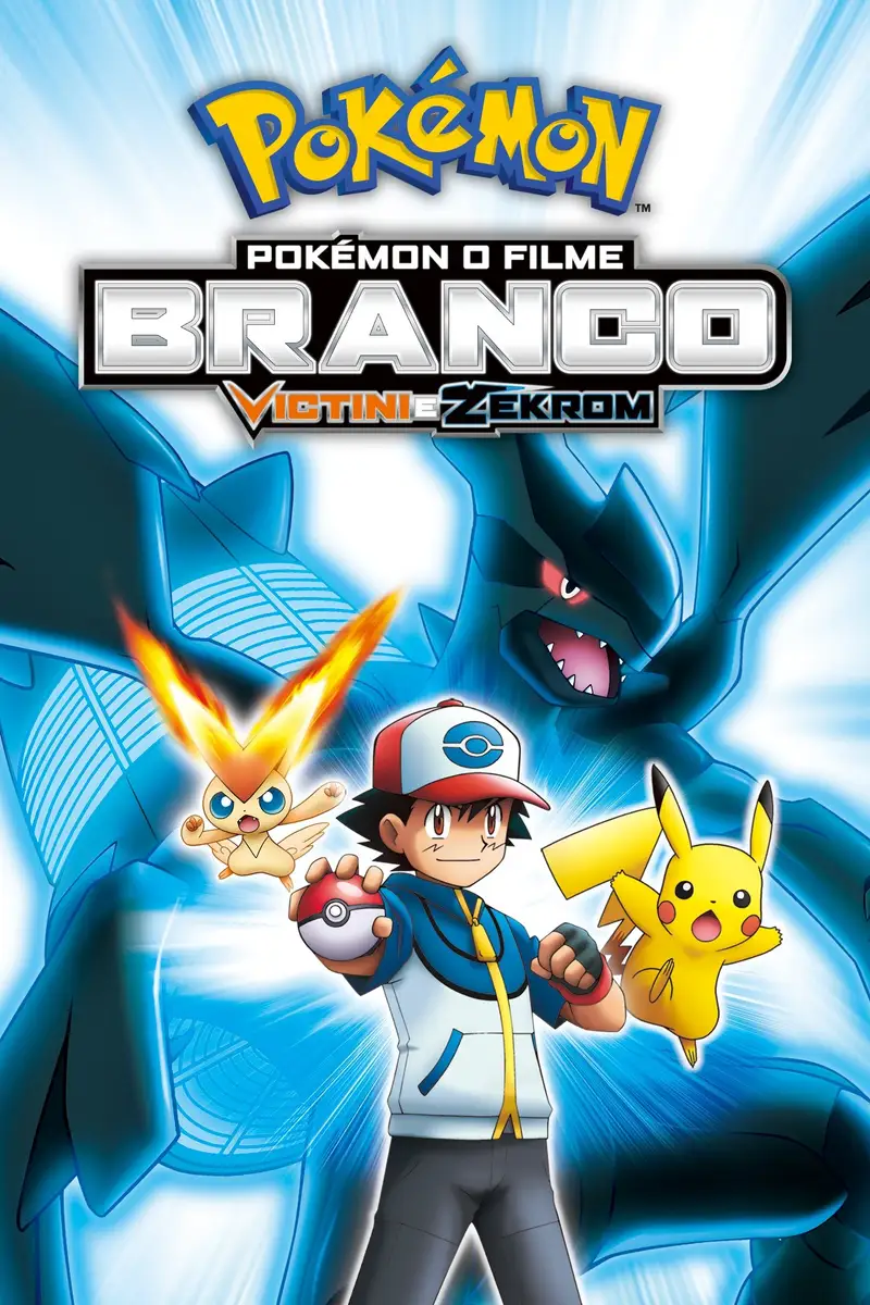 Pokémon, o Filme: Branco - Victini e Zekrom
