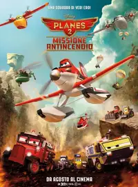 Planes 2 - Missione antincendio