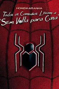 Spider-Man: All Roads Lead to No Way Home