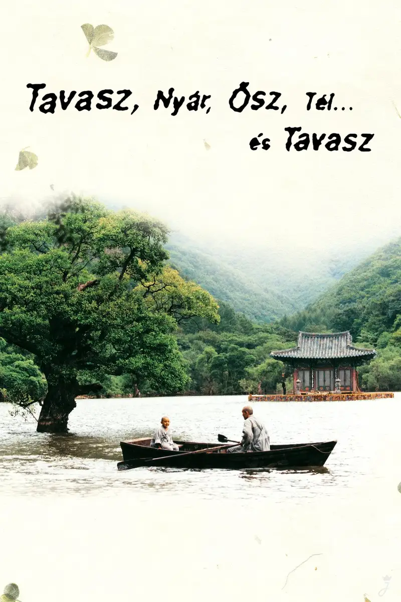 Tavasz, Nyár, Ősz, Tél... és Tavasz