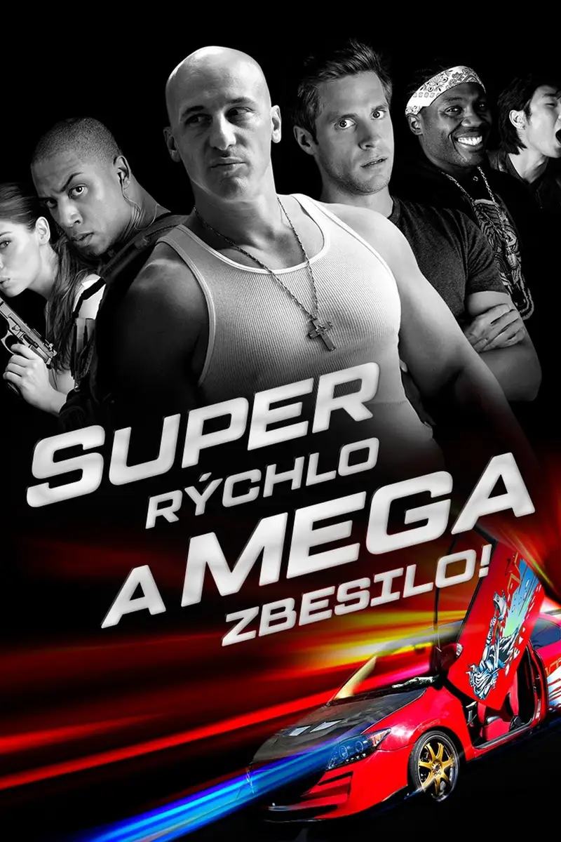 Super rýchlo a mega zbesilo!