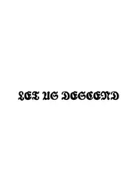 Let Us Descend