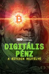 Digitális pénz: A Bitcoin rejtélye