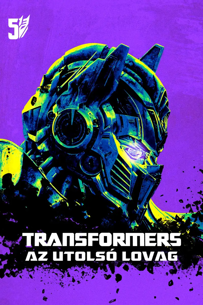 Transformers: Az Utolsó lovag