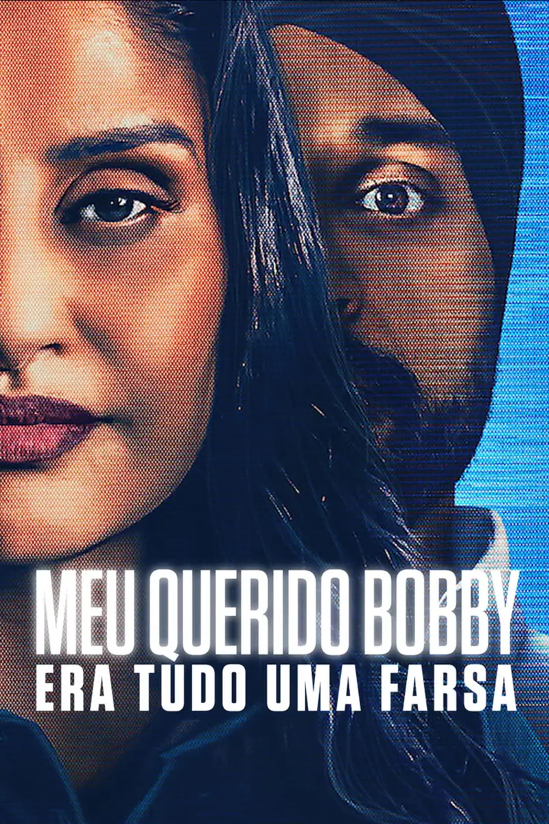 Sweet Bobby: O Meu Pesadelo de Catfish