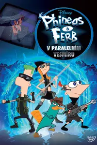 Phineas a Ferb v paralelním vesmíru
