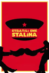 Stratili sme Stalina