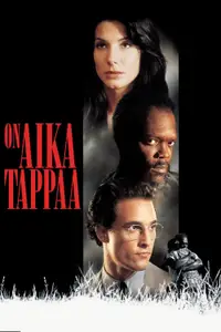 On aika tappaa