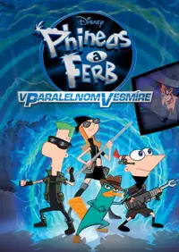 Phineas a Ferb v paralelnom vesmíre