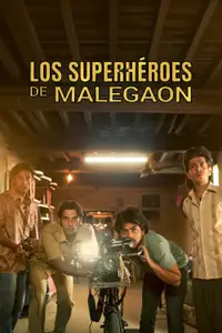 Los superhéroes de Malegaon