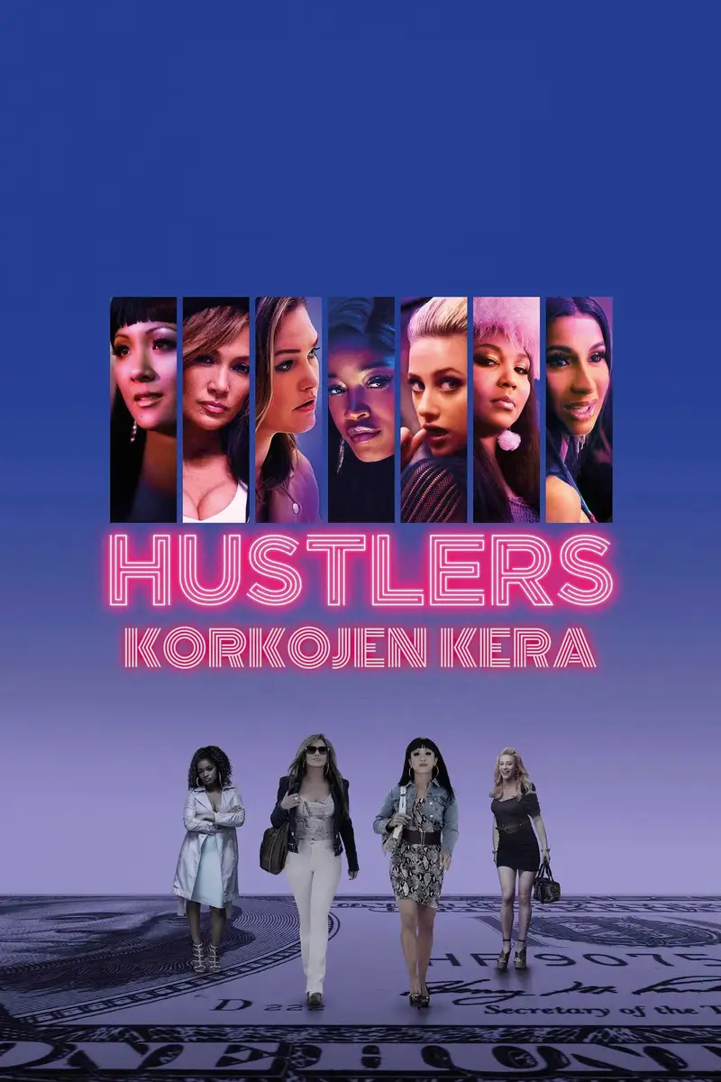 Hustlers - Korkojen kera