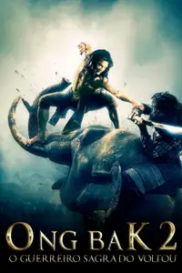 Ong Bak 2 - O Guerreiro Sagrado Voltou