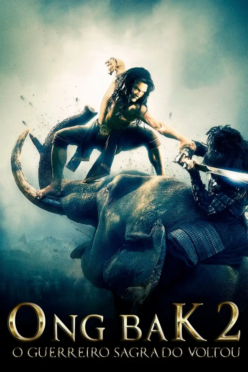 Ong Bak 2 - O Guerreiro Sagrado Voltou