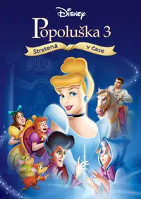 Popoluška 3: Stratená v čase