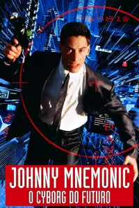 Johnny Mnemonic: O Fugitivo do Futuro