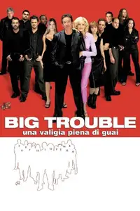 Big Trouble - Una valigia piena di guai