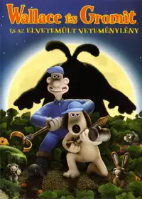Wallace és Gromit - Az elvetemült veteménylény