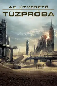 Az útvesztő: Tűzpróba