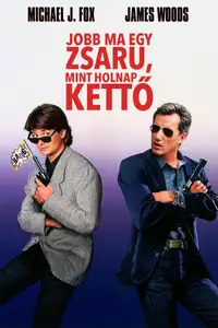 Jobb ma egy zsaru, mint holnap kettő