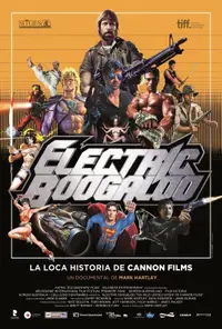 Electric Boogaloo, la loca historia de Cannon Films