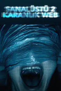 Sanal Üstü 2: Karanlık Web