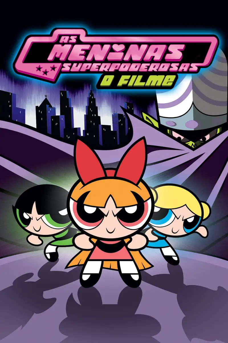 As Powerpuff Girls: O Filme