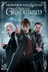 Monstros Fantásticos - Os Crimes de Grindelwald