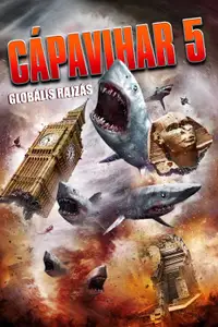 Sharknado 5. - Globális rajzás