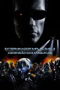 Exterminador Implacável 3 - Ascensão das Máquinas