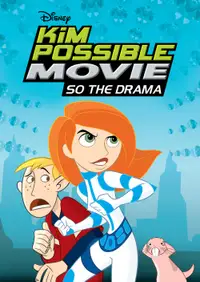 Kim Possible Movie: So the Drama