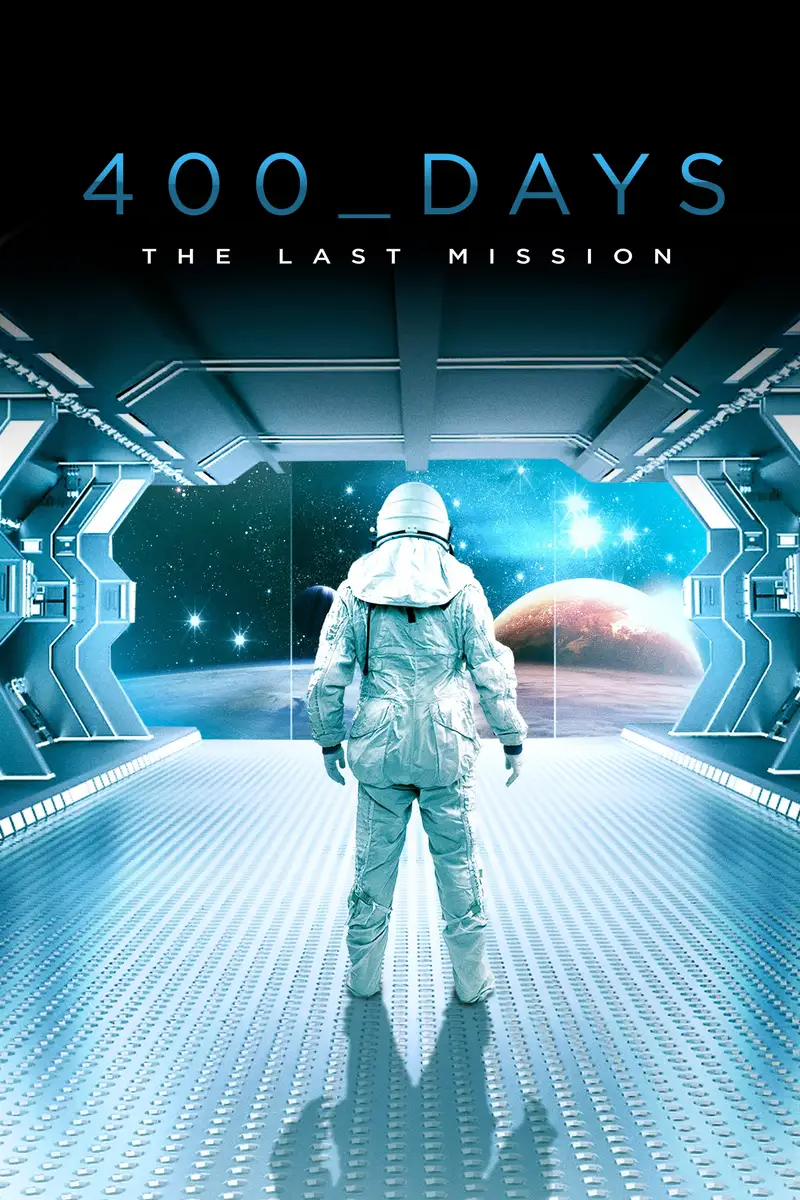 400 Days - The Last Mission